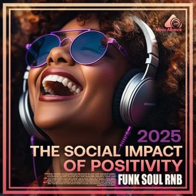 The Social Impact Of Positivity (2025) (MP3)