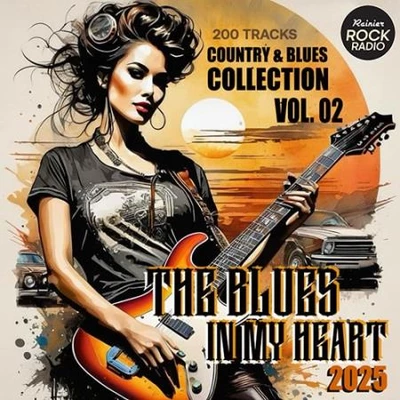 The Blues In My Heart Vol. 02 (2025) (MP3)