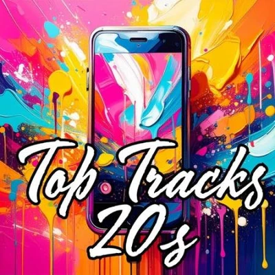 Top Tracks 20s (2025) (MP3)