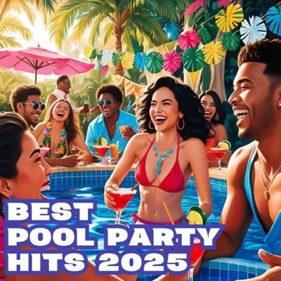 Best Pool Party Hits (2025) (MP3)