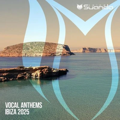 Vocal Anthems Ibiza 2025 (2025) (MP3)