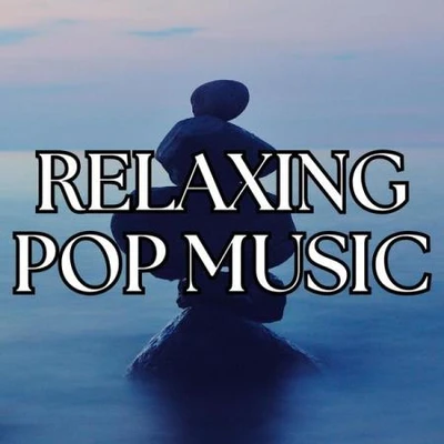 Relaxing Pop Music (2025) (MP3)