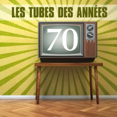 Les tubes des années 70 (2025) (MP3)