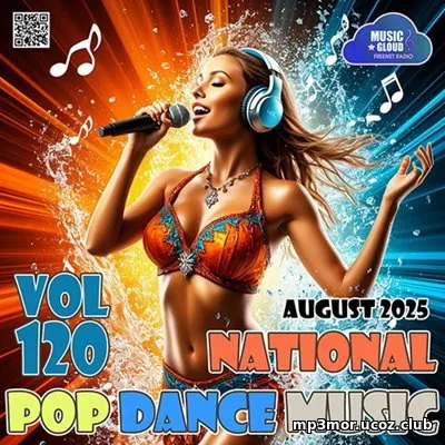 National Pop Dance Music Vol. 120 (2025) (MP3) National Pop Dance Music Vol. 120 (2025) (MP3)