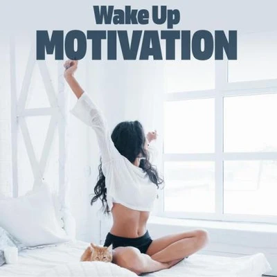 Wake Up Motivation (2025) (MP3)