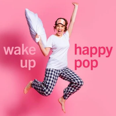 Wake Up Happy Pop (2025) (MP3)