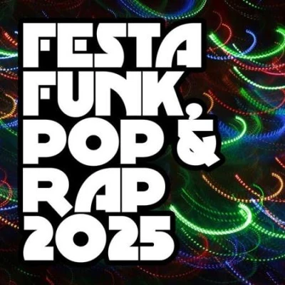 Festa Funk, Pop & Rap (2025) (MP3)