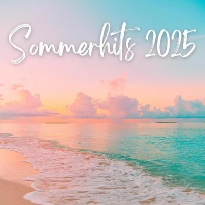 Sommerhits (2025) (MP3)