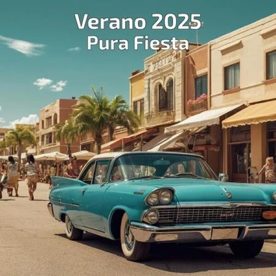 Verano 2025 Pura Fiesta (2025) (MP3)