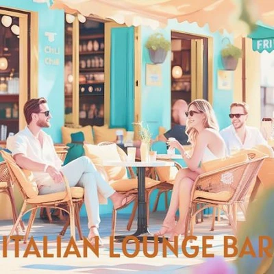 Italian Lounge Bar [Summer 2025] (2025) (MP3)