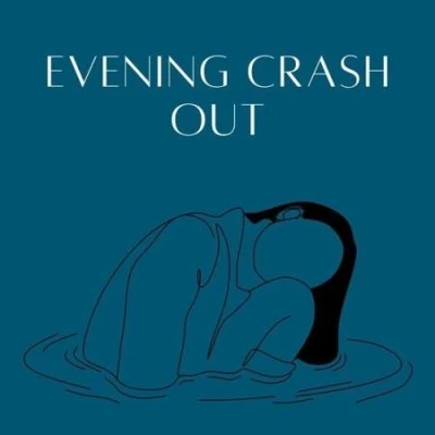Evening Crash Out (2025) (MP3)
