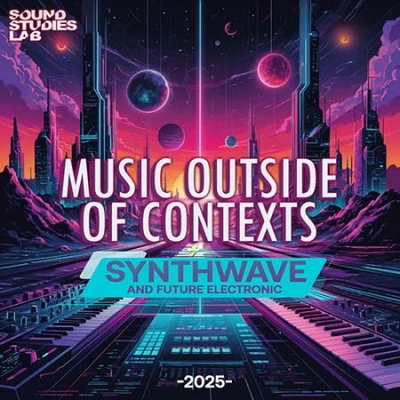 Music Outside Of Contexts (2025) (MP3)