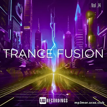 Релиз Trance Fusion, Vol. 14 (2025) MP3