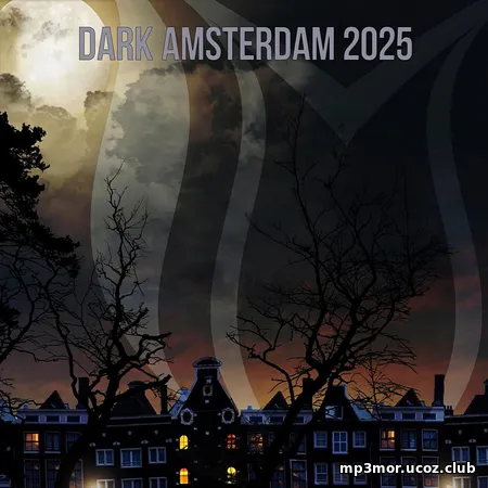 Dark Amsterdam 2025 (2025) (MP3)