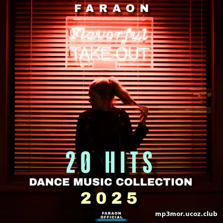 FaraoN - 20 Hits Dance Music Collection (2025) (MP3)