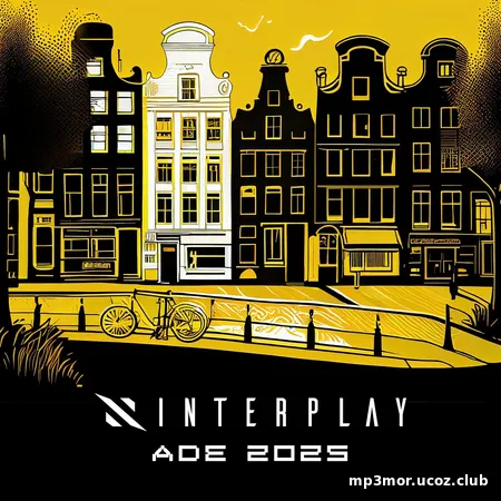 Релиз: Interplay Amsterdam 2025 (2025) MP3