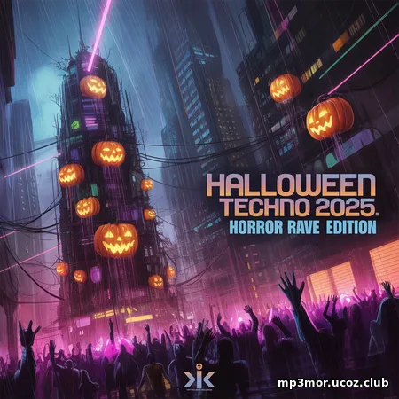 Halloween Techno 2025: Horror Rave Edition (2025) (MP3)