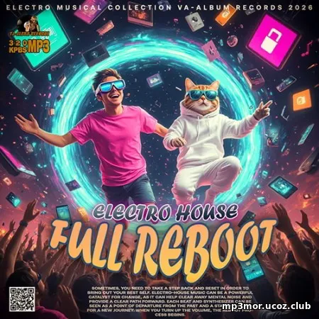 Electro House: Full Reboot
